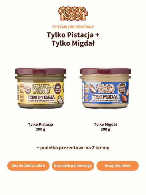 W zestawie: TYLKO PISTACJA 200 g, TYLKO MIGDAŁ 200 g i pudełko prezentowe na 2 kremy – bez dodatku cukru, bez oleju palmowego, bezglutenowe